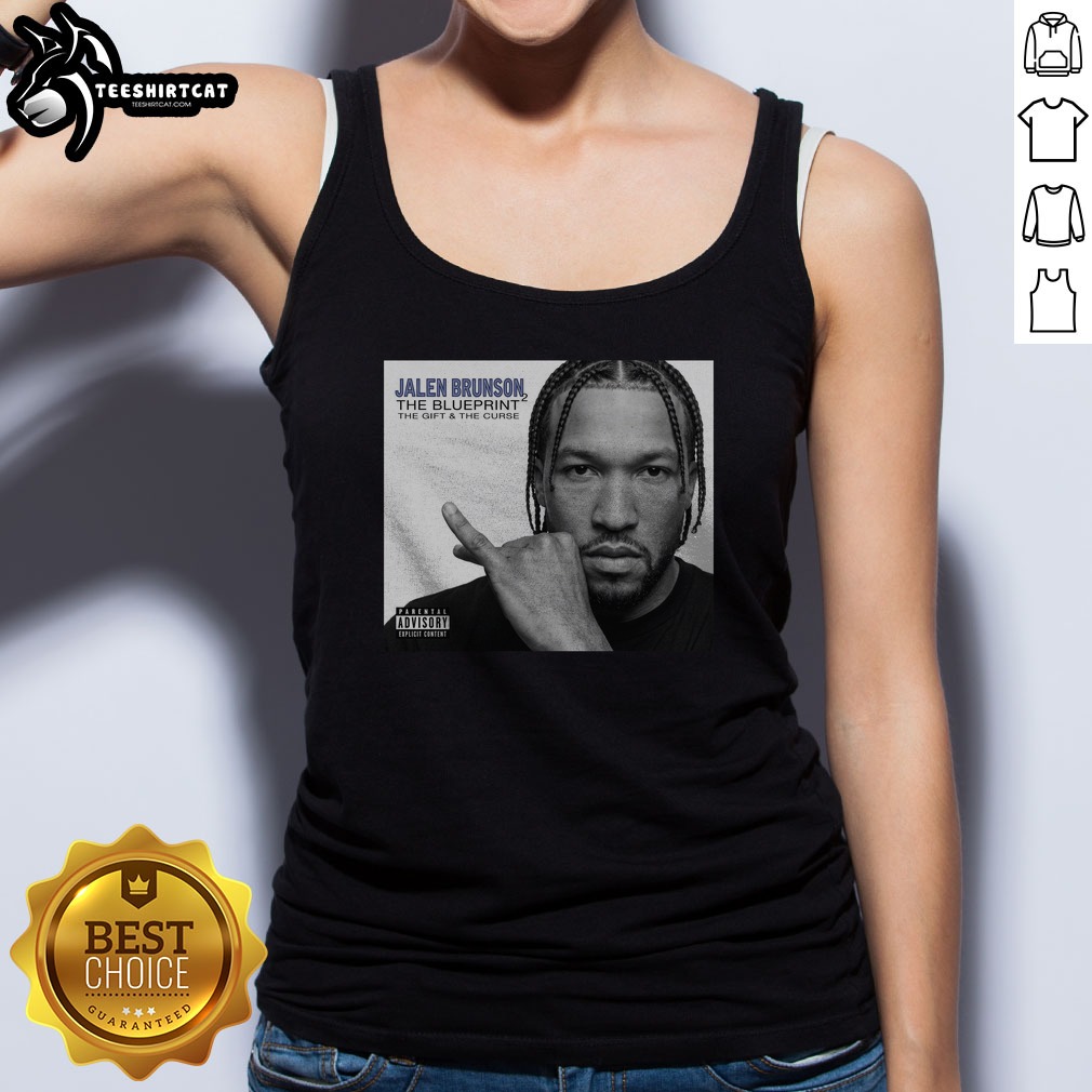 Good Jalen Brunson New York Knicks NBA Champions 2026 The Blueprint The Gift The Curse Shirt on Tank Top Good Jalen Brunson New York Knicks NBA Champions 2026 The Blueprint The Gift The Curse Shirt shown as a tank top preview