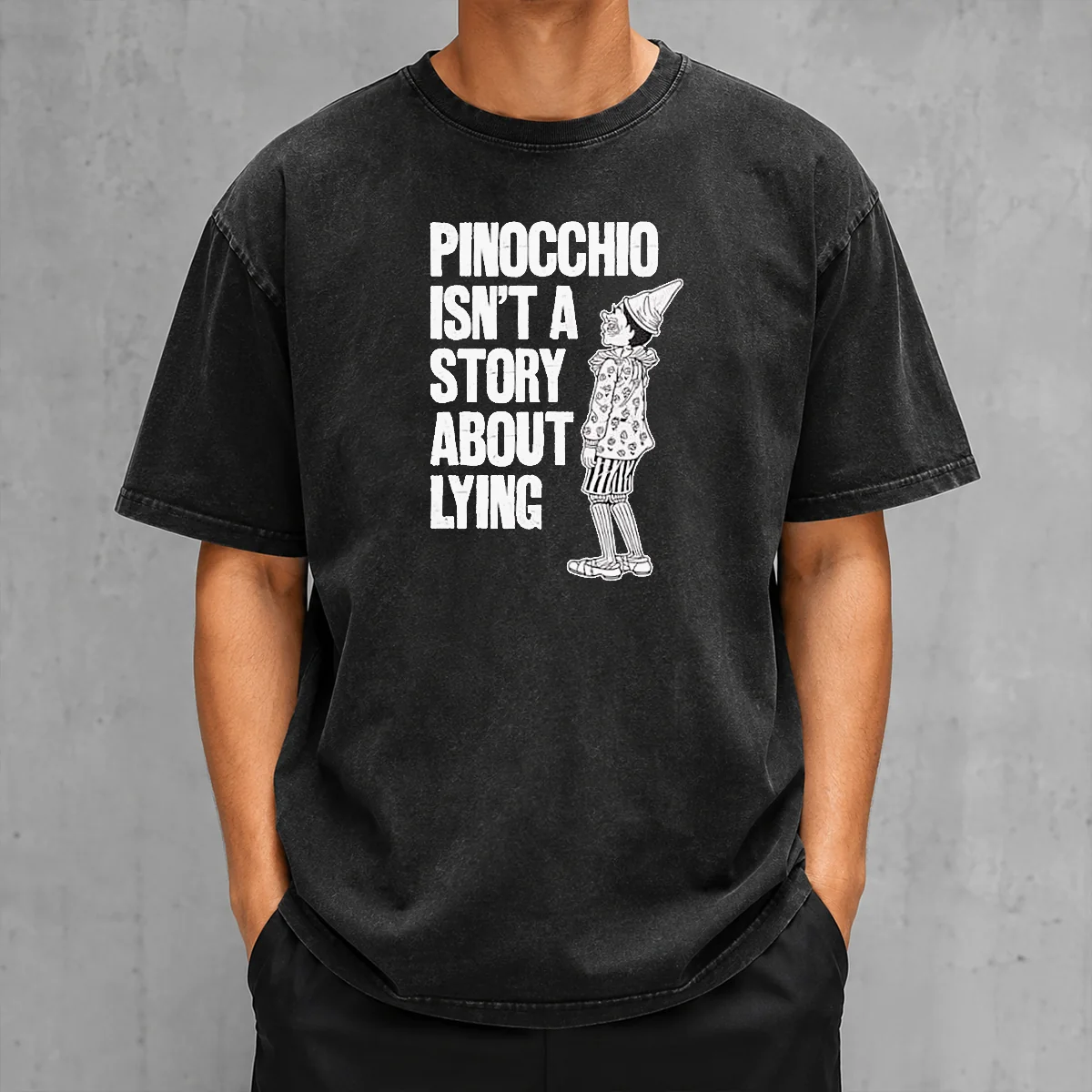 Good Pinocchio Isnt A Story About Lying Pinocchio Washed T-Shirt