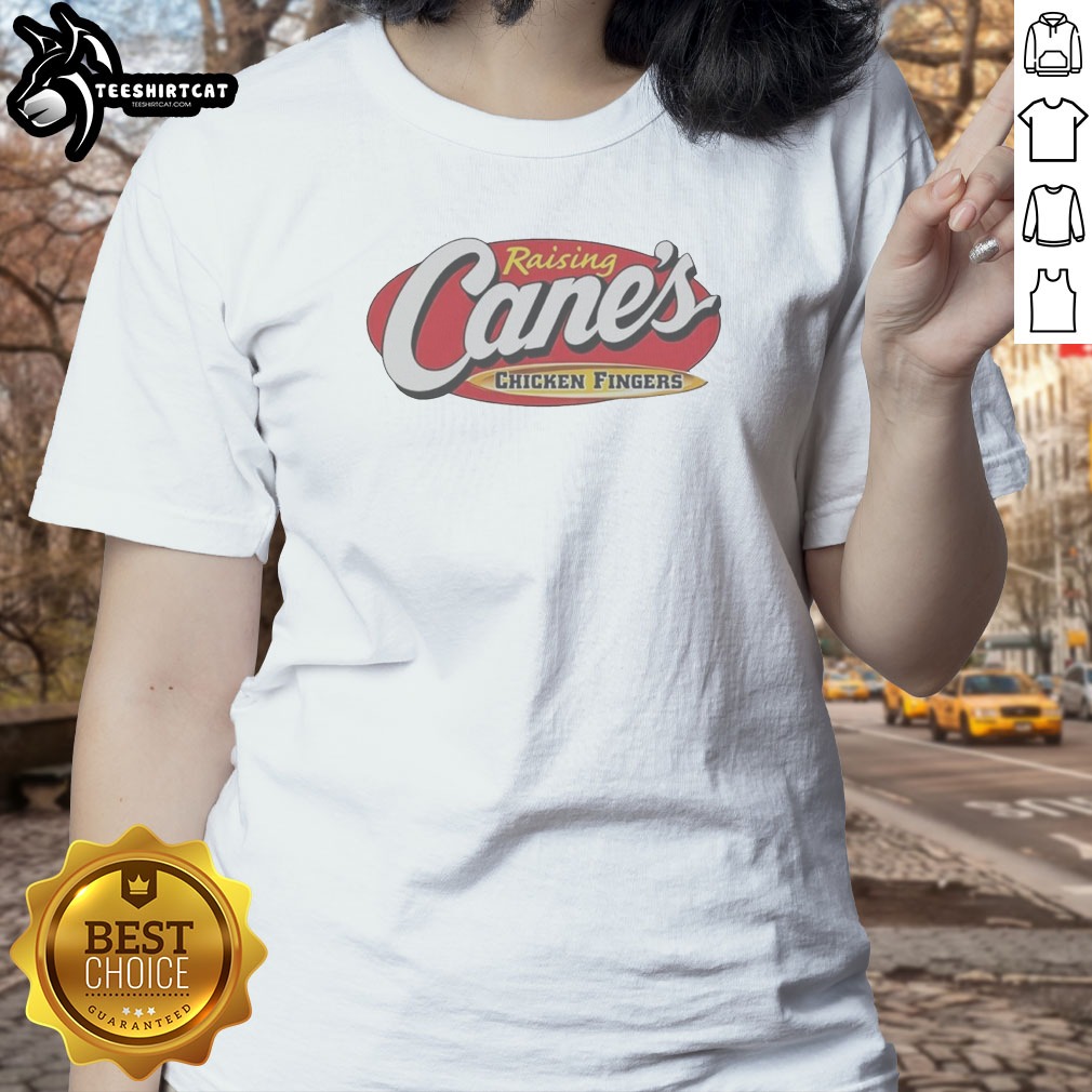Good Raising Cane'S Chicken Fingers Logo Ladies Shirt Good Raising Cane'S Chicken Fingers Logo Ladies Shirt