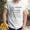 Good Raygun Has Been Sued But Not For Something Spicy Like Defamation Shirt displayed on a flat lay background