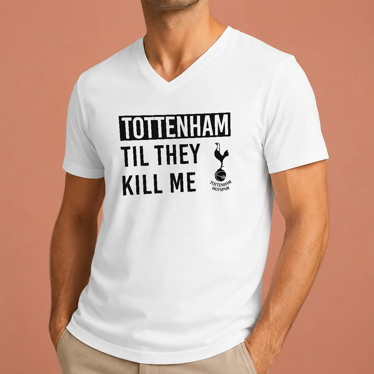 Good Tottenham Til They Kill Me V-Neck Shirt Good Tottenham Til They Kill Me V-Neck Shirt