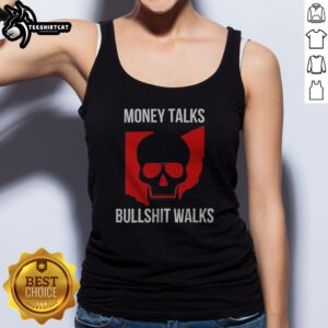 Hot Skull Money Talks Bullshit Walks Tank top featuring a bold graphic design