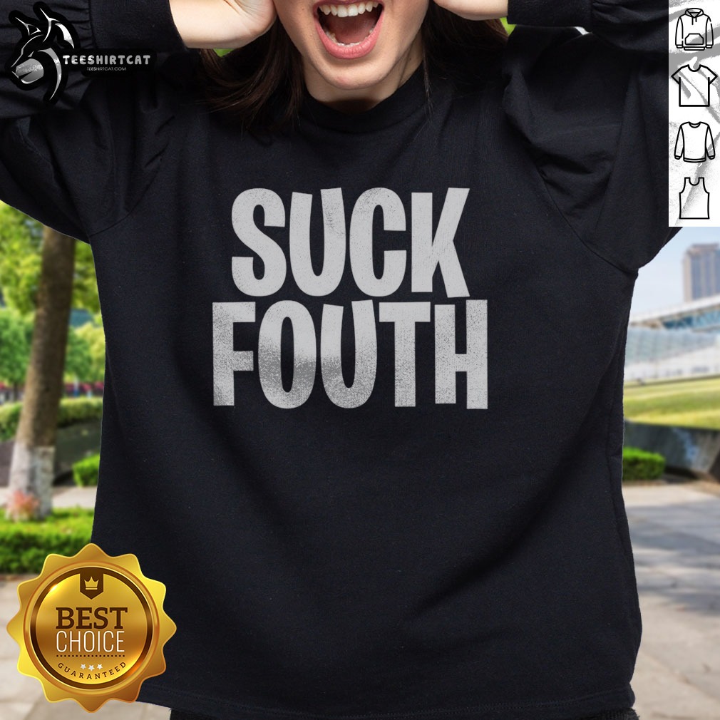 Hot Suck Fouth Shirt on Sweatshirt Hot Suck Fouth Shirt shown as a sweatshirt preview