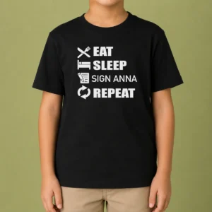 Nice Eat Sleep Sign Anna Repeat Kids T-Shirt