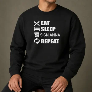 Nice Eat Sleep Sign Anna Repeat Sweater