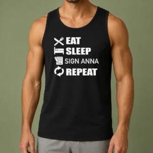 Nice Eat Sleep Sign Anna Repeat Tank Top