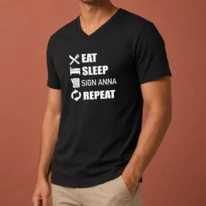 Nice Eat Sleep Sign Anna Repeat V-Neck Shirt
