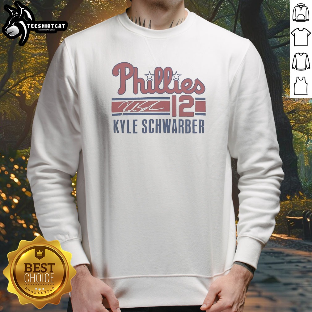 Nice Kyle Schwarber Philadelphia Phillies 12 Signature Phillies Sweatshirt