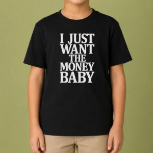 Official I Just Want The Money Baby Kids T-Shirt