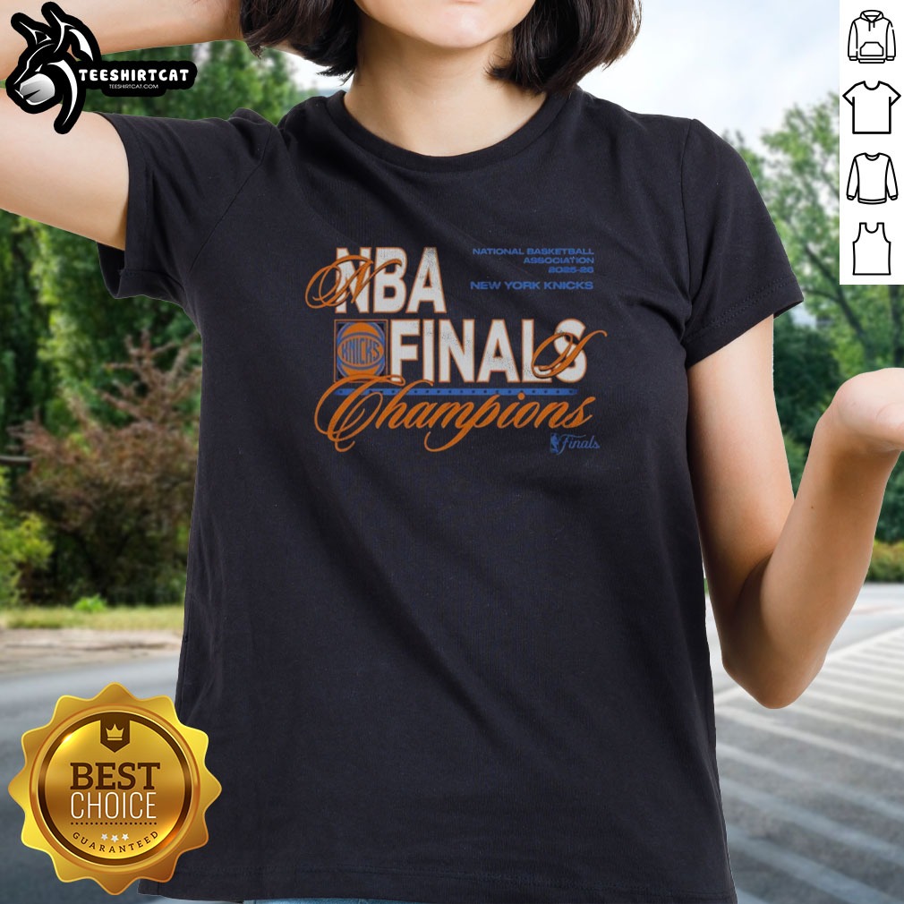 Official New York Knicks 2025 2026 NBA Finals Champions National Basketball Association Shirt on Ladies Shirt Official New York Knicks 2025 2026 NBA Finals Champions National Basketball Association Shirt shown as a ladies shirt preview