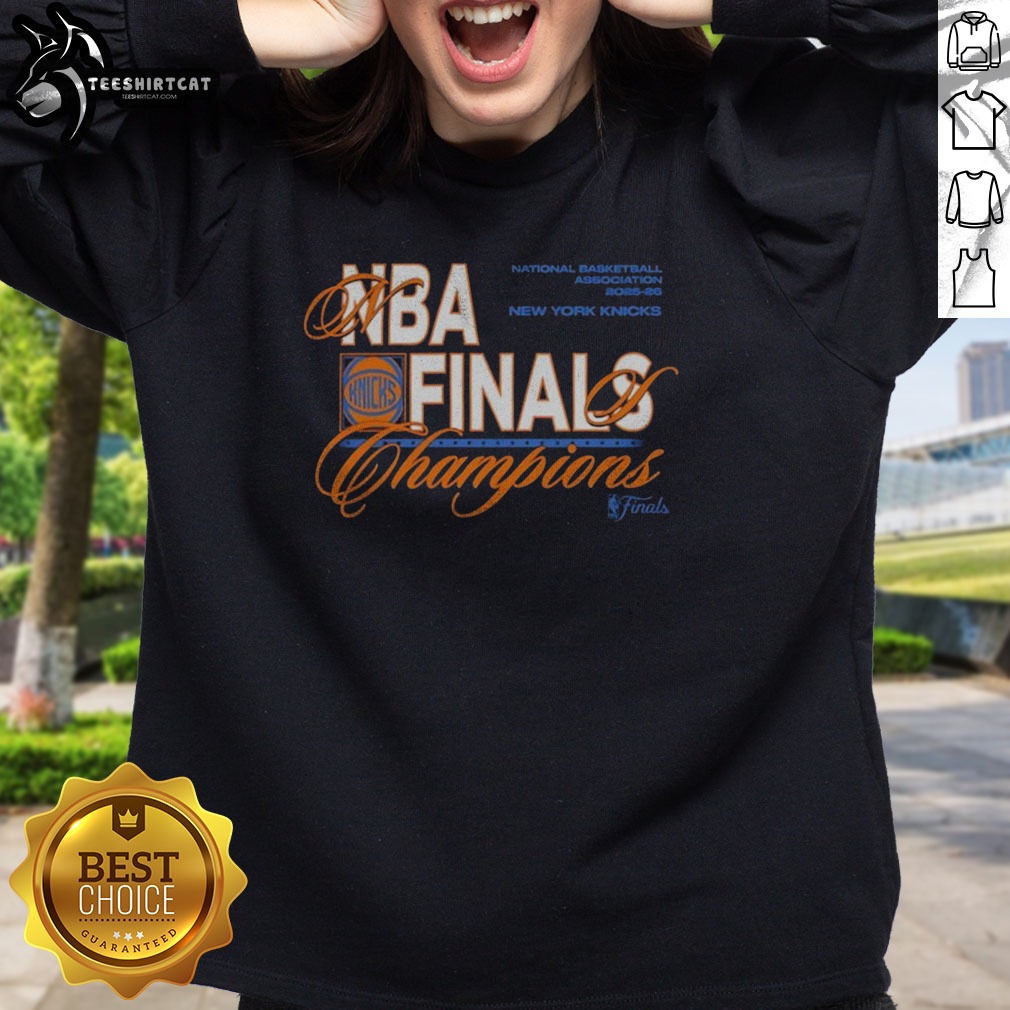 Official New York Knicks 2025 2026 NBA Finals Champions National Basketball Association Shirt on Sweatshirt Official New York Knicks 2025 2026 NBA Finals Champions National Basketball Association Shirt shown as a sweatshirt preview