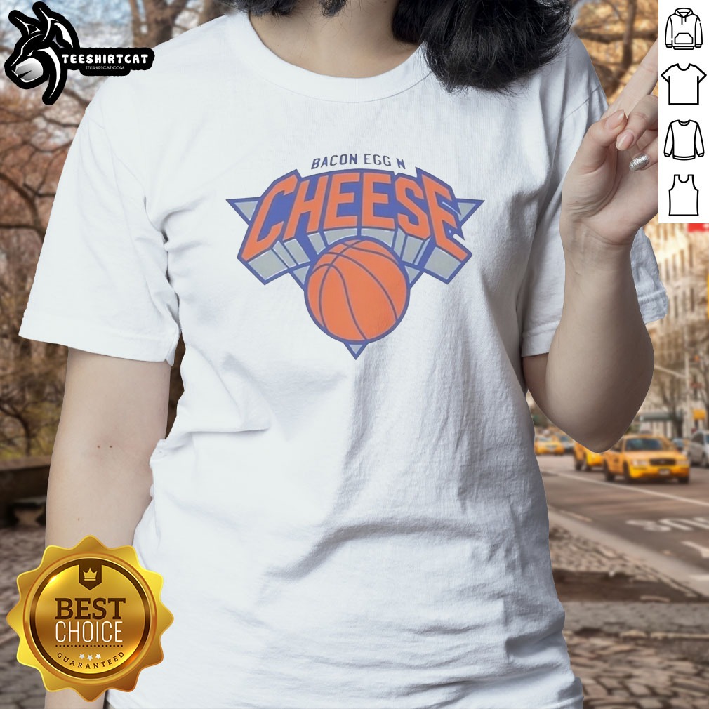 Official New York Knicks Bacon Egg N Cheese Shirt on Ladies Shirt Official New York Knicks Bacon Egg N Cheese Shirt shown as a ladies shirt preview