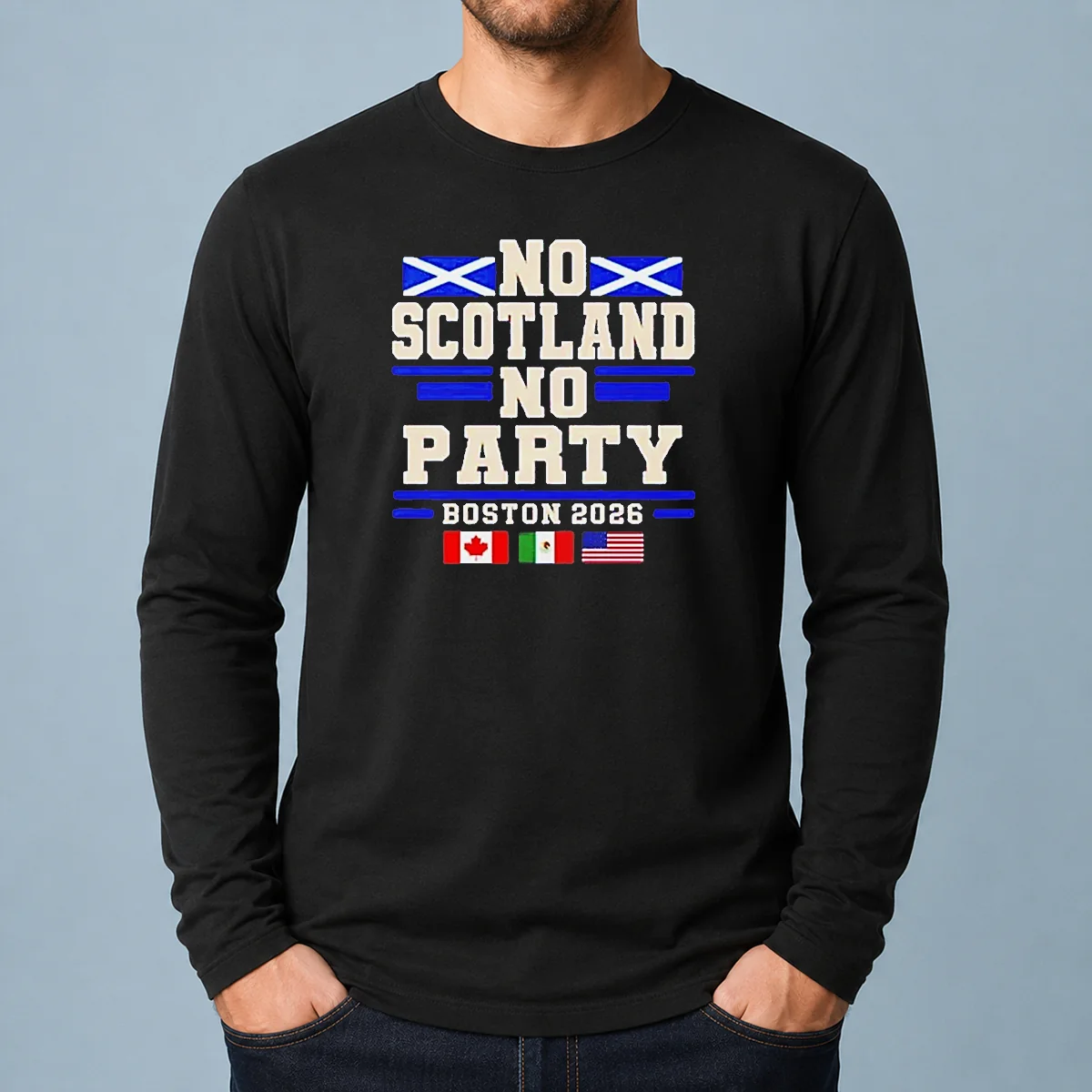 Official No Scotland No Party Boston 2026 Long Sleeve Shirt