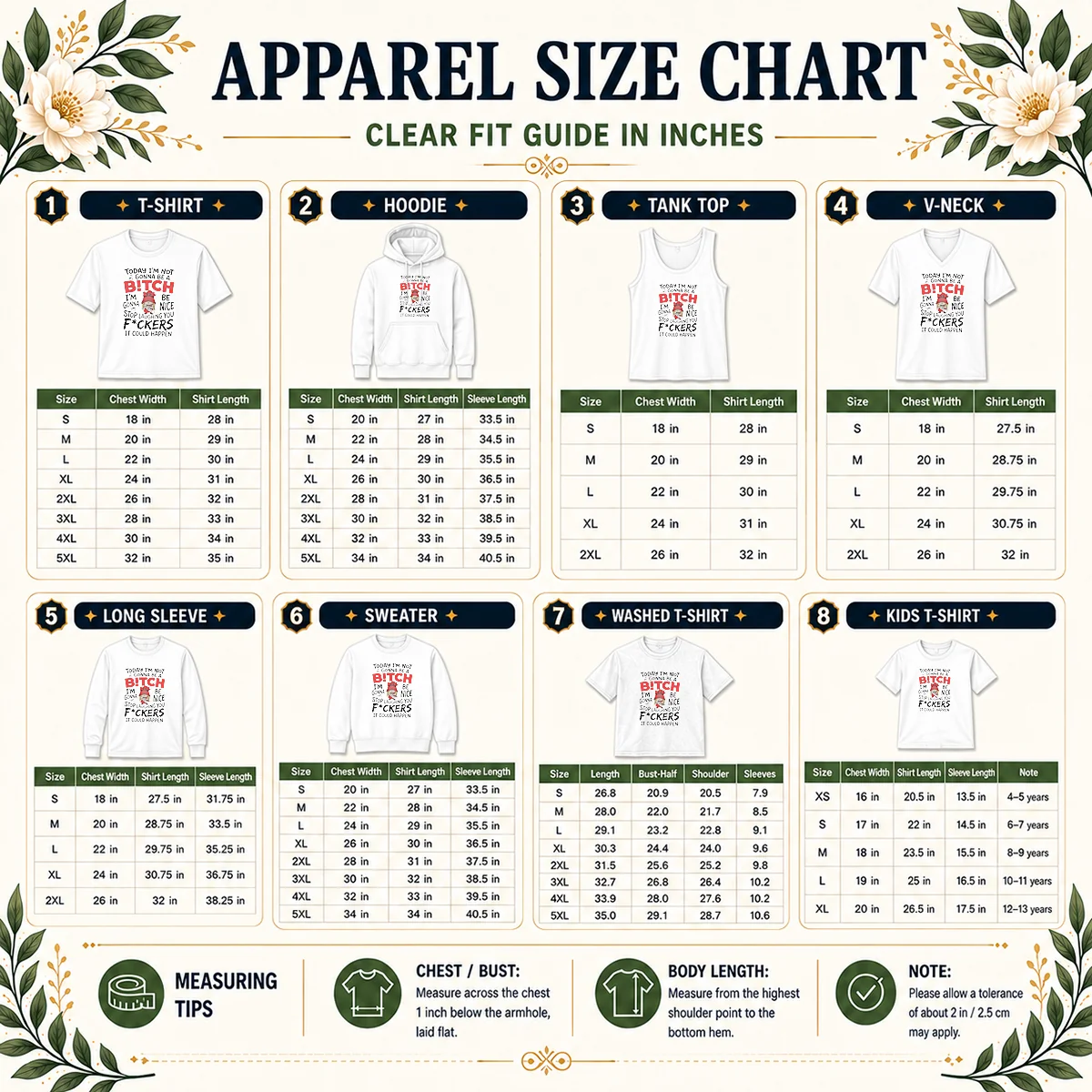 Official Today Im Not Gonna Be A Bitch Im Gonna Be Nice Size Chart Size chart for Official Today Im Not Gonna Be A Bitch Im Gonna Be Nice with measurements in inches and cm