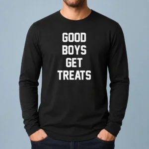 Original Boys Get Treats Text Long Sleeve Shirt