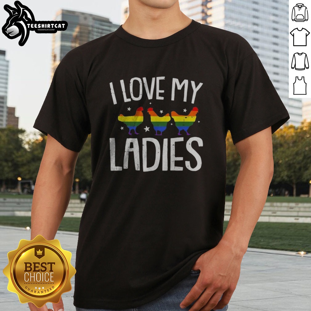Original I Love My Ladies Rainbow Chicken Pride Poultry Farm Lover Shirt on Ladies Shirt Original I Love My Ladies Rainbow Chicken Pride Poultry Farm Lover Shirt shown as a ladies shirt preview