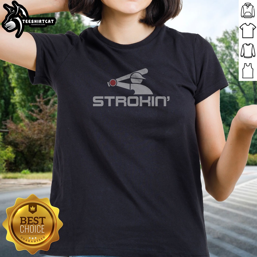 Original Strokin White Sox Logo Ladies Shirt Original Strokin White Sox Logo Ladies Shirt