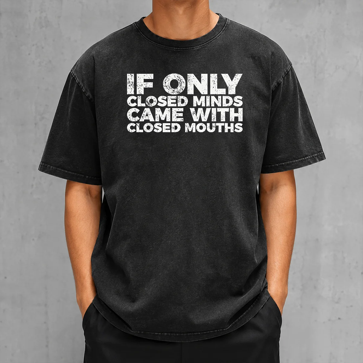 Premium If Only Closed Minds Came With Closed Mouths washed t shirt in light grey, front view