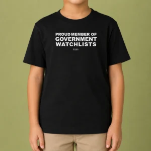 Premium Proud Member Of Government Watchlists SSSS Kids T-Shirt