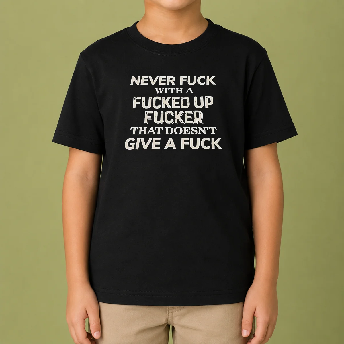 Pretty Never F With A Fcked Up Fcker That Doesn'T Give A F Kids T-Shirt