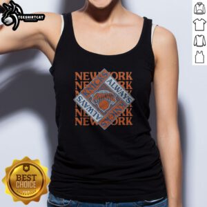 Pretty New York Knicks Always Knicks Tank top featuring a vibrant team logo