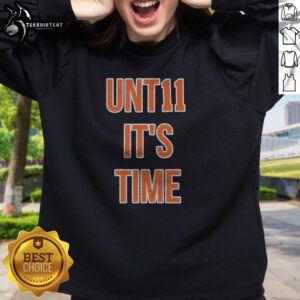 Pretty New York Knicks Unt11 It'S Time Sweatshirt displayed on a neutral background, showcasing vibrant team colors.