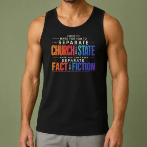Top I Guess It'S Hard For You To Separate Church From State When You Can'T Even Separate Fact From Fiction long sleeve shirt in black, front view