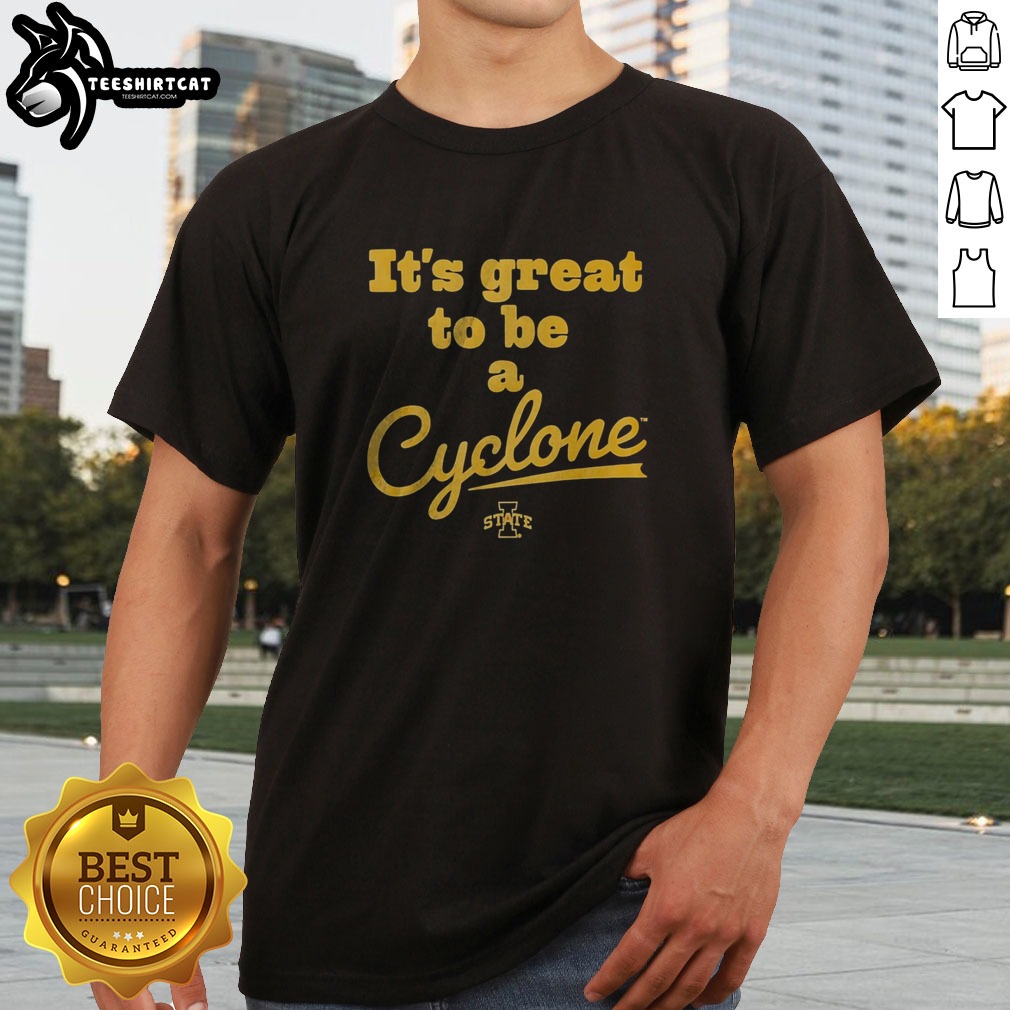 Top It Is Great To Be A Cyclone Iowa State University NCAA Logo Athletic Team Shirt on Classic Shirt Top It Is Great To Be A Cyclone Iowa State University NCAA Logo Athletic Team Shirt shown as a classic shirt preview