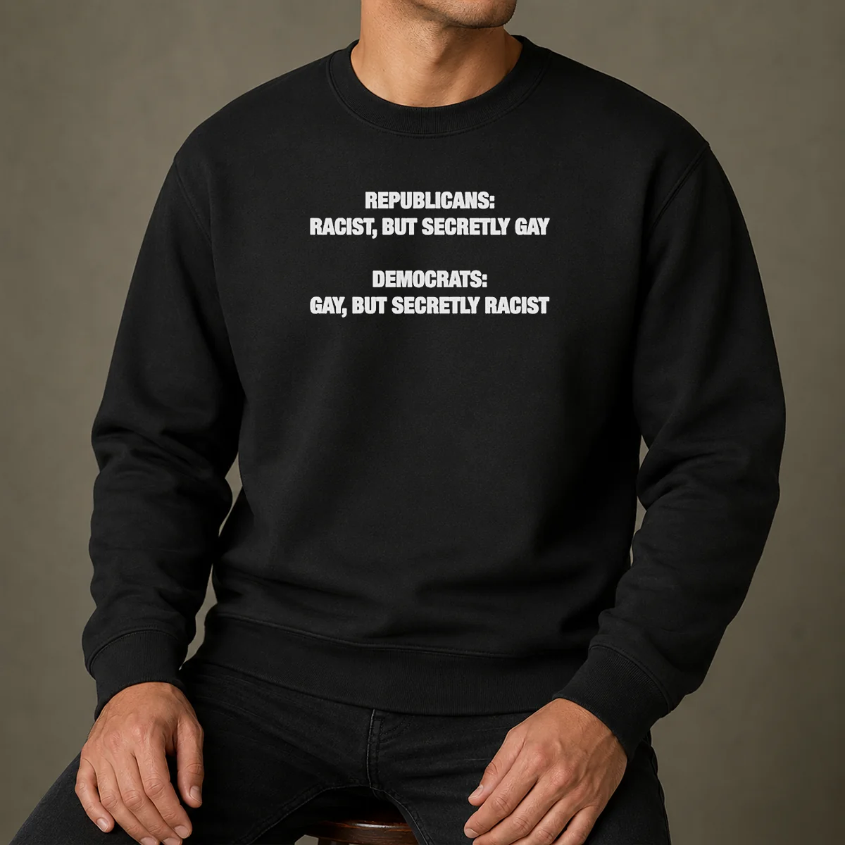 Top Nice Republicans Racist But Secretly Gay Democrats Gay But Secretly Racist Sweater in charcoal gray, cozy crewneck knit