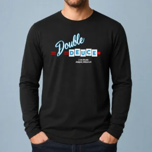 Awesome Hot Double Deuce Long Sleeve Shirt