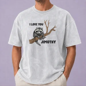 Awesome I Love You Jimothy Washed T-Shirt