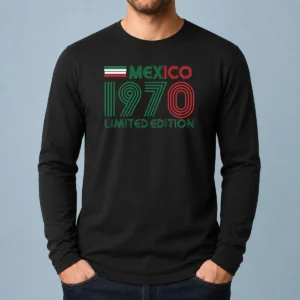 Awesome Pretty Retro Mexico 1970 Limited Edition Long Sleeve Shirt