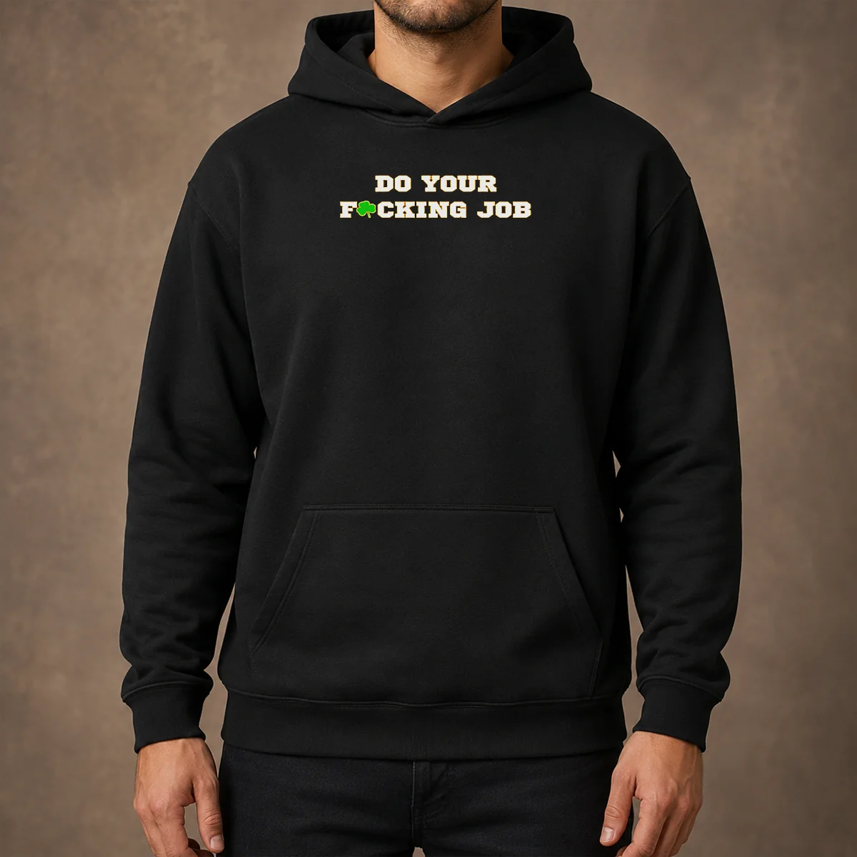 Funny Do Your Fucking Job Shamrock Hoodie