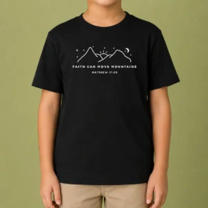 Funny Faith Can Move Mountains Matthew 17 20 Mountain Kids T-Shirt
