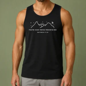 Funny Faith Can Move Mountains Matthew 17 20 Mountain Tank Top