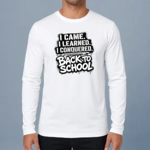 Funny Good Back To School Stencil For Bold Learners Long Sleeve Shirt