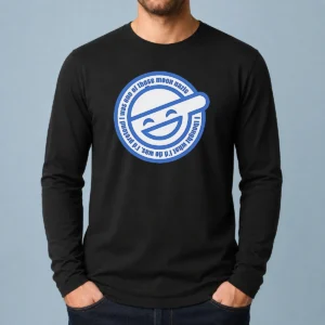 Funny Laughing Man Ghost In The Shell I Was One Of Those Moon Nazis I Thought What I'D Do Was long sleeve shirt in white with graphic print