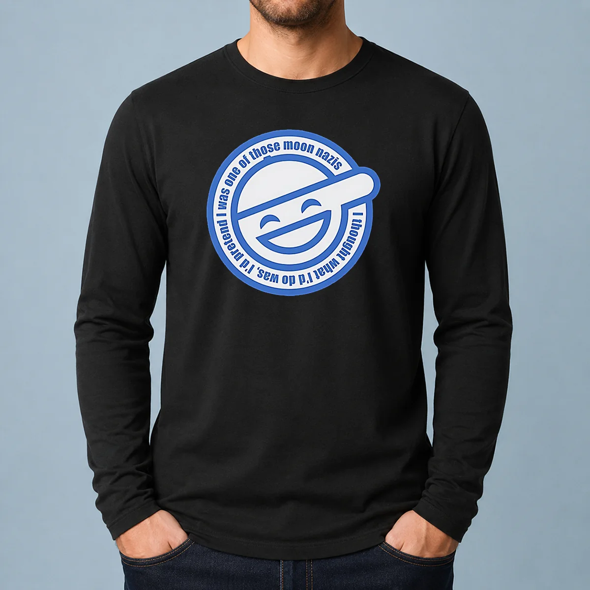 Funny Laughing Man Ghost In The Shell I Was One Of Those Moon Nazis I Thought What I'D Do Was long sleeve shirt in white with graphic print