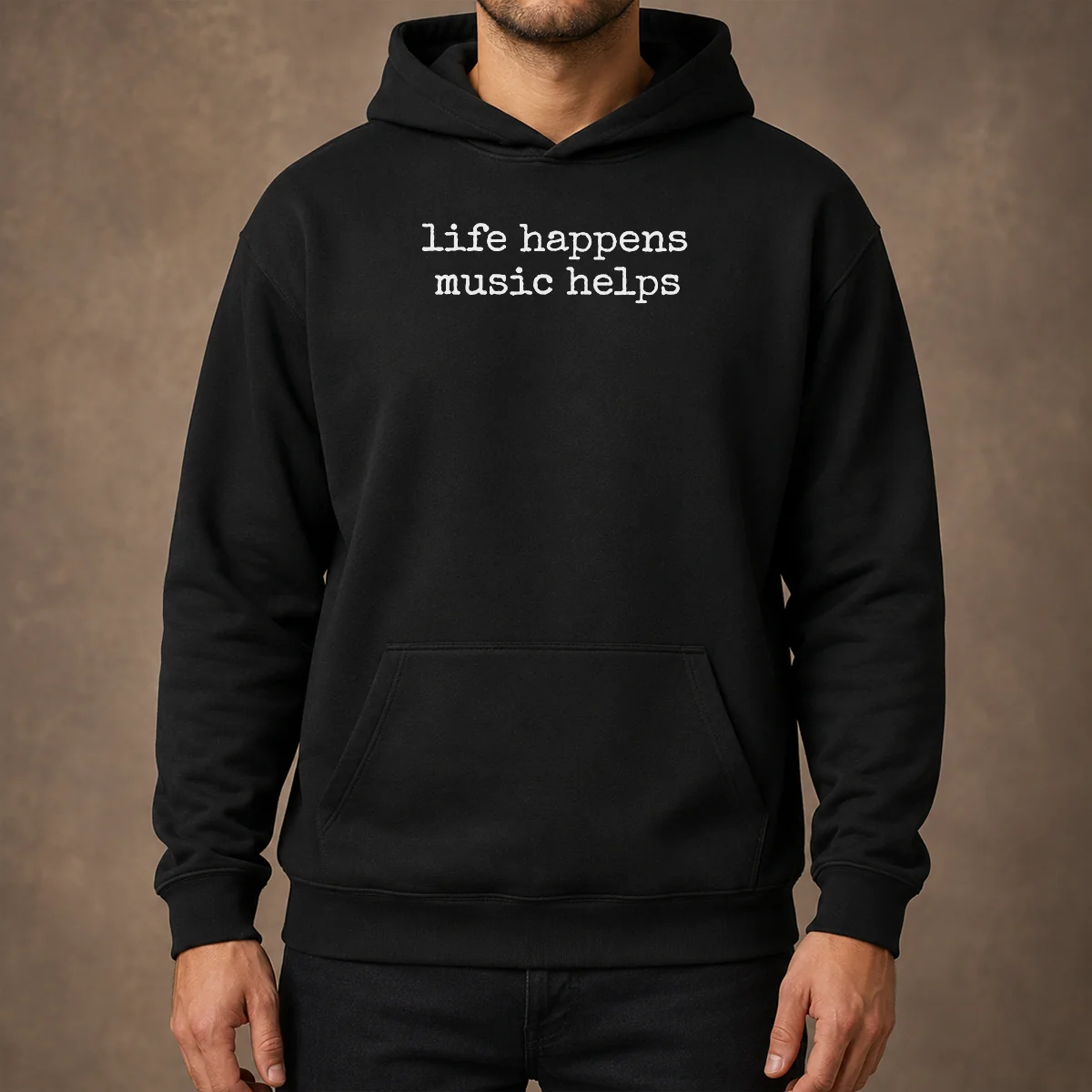 Funny Life Happens Music Helps Inspirational Quote Hoodie