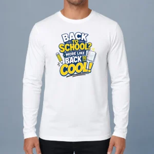 Good Back To School Typography With Relatable Sass Long Sleeve Shirt featuring bold text design on comfortable cotton fabric