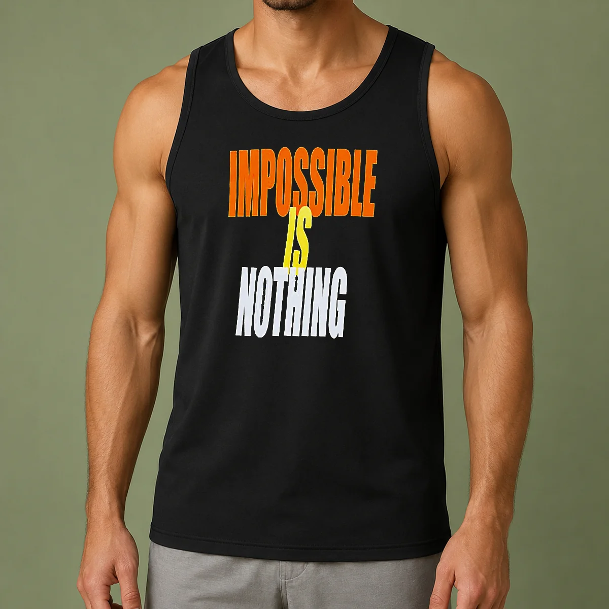Good Impossible Is Nothing Slogan Tank Top