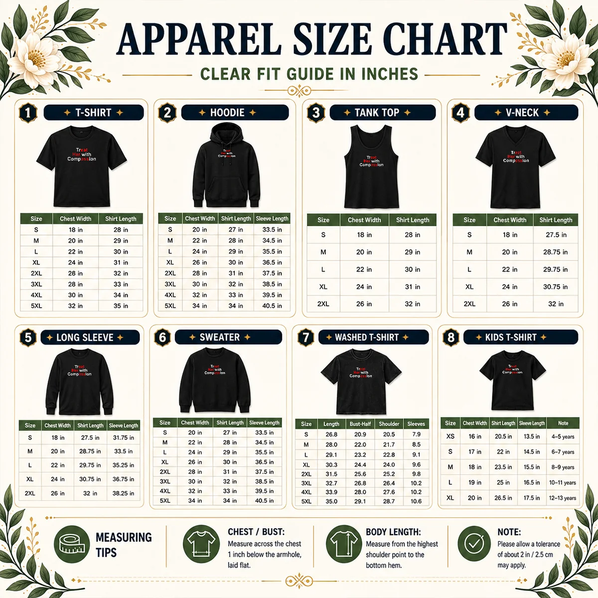 Good Treat Her With Compassion Size Chart Size chart for Good Treat Her With Compassion showing measurements in inches and cm