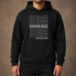 Hot Gooaalll Soccer Argentina Fan Goal Hoodie