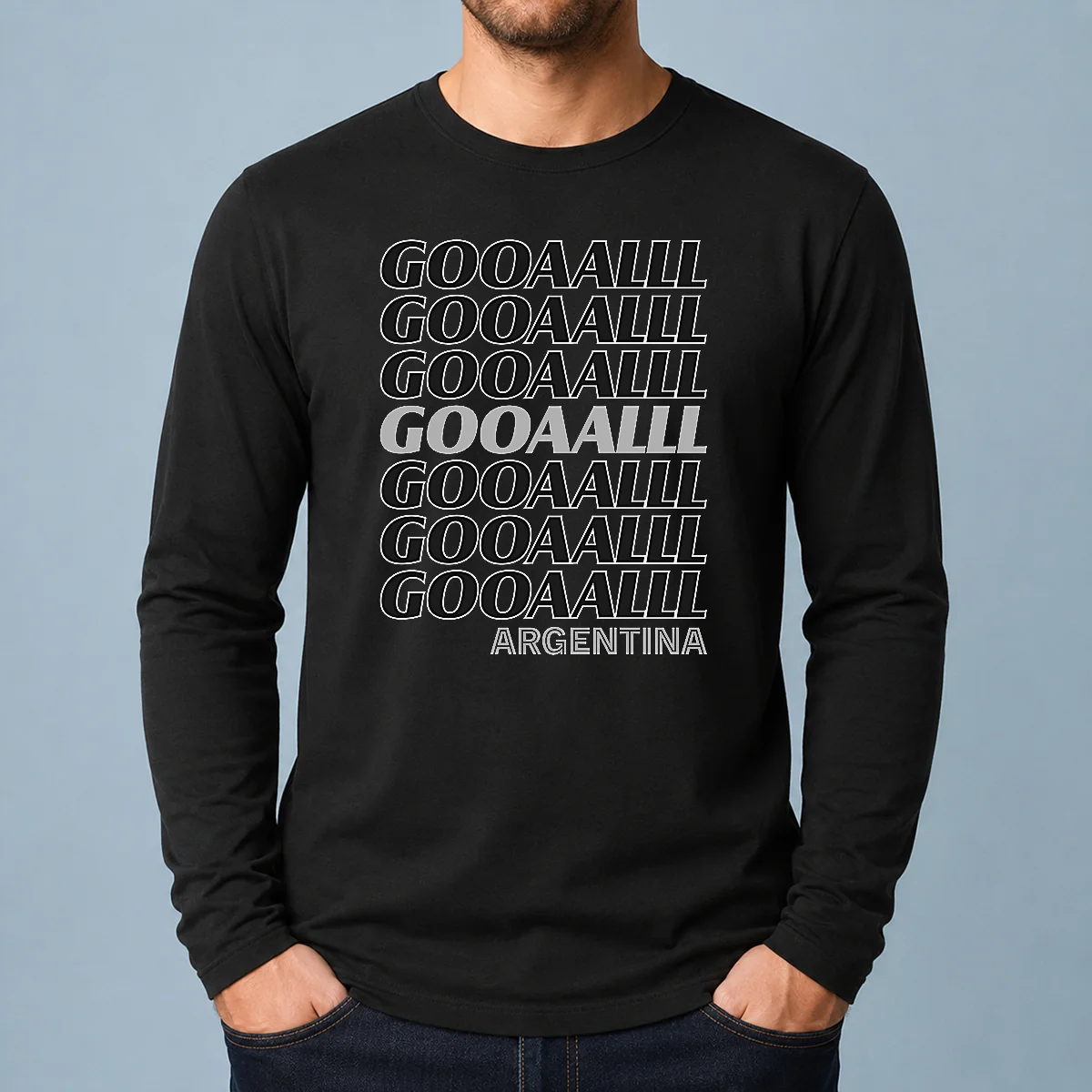 Hot Gooaalll Soccer Argentina Fan Goal Long Sleeve Shirt