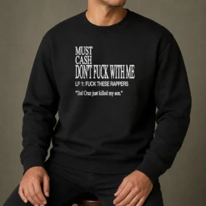 Hot Must Cash Don'T Fuck With Me Sweater