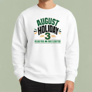 Nice August Holiday Ireland Family Gratitude Typography Sweater