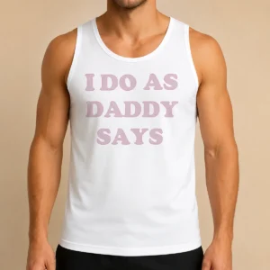Nice Awesome I Do As Daddy Says Tank Top