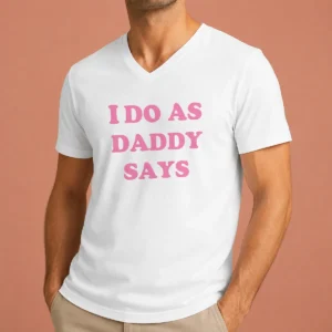 Nice Awesome I Do As Daddy Says V-Neck Shirt