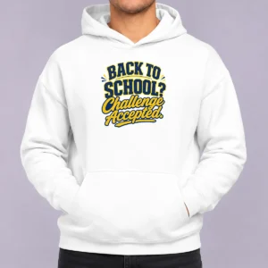 Nice Back To School Challenge Accepted Vector Hoodie