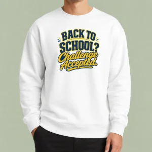 Nice Back To School Challenge Accepted Vector Sweater